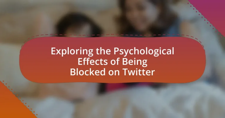Exploring the Psychological Effects of Being Blocked on Twitter