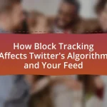 How Block Tracking Affects Twitter’s Algorithm and Your Feed