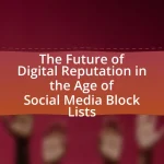 The Future of Digital Reputation in the Age of Social Media Block Lists