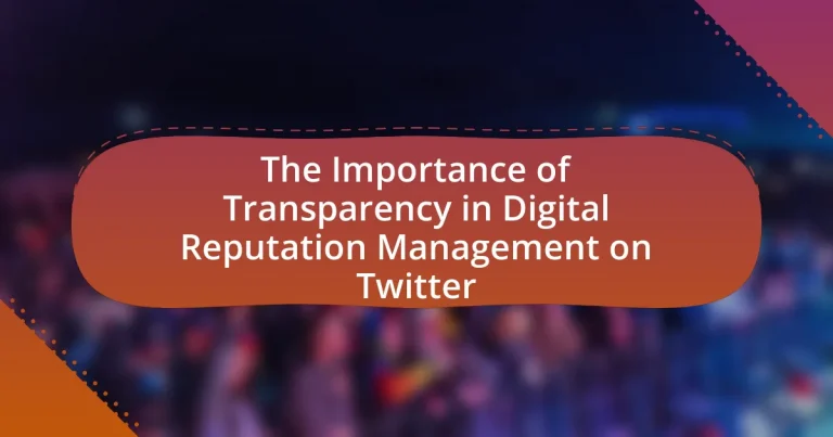 The Importance of Transparency in Digital Reputation Management on Twitter