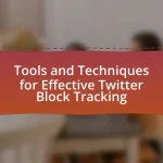 Tools and Techniques for Effective Twitter Block Tracking