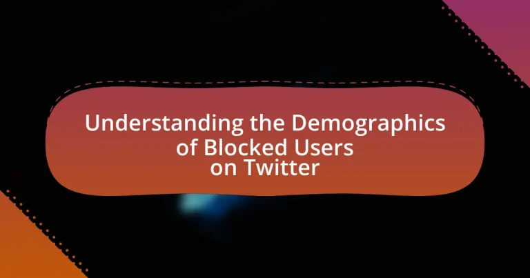 Understanding the Demographics of Blocked Users on Twitter