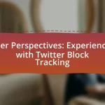 User Perspectives: Experiences with Twitter Block Tracking